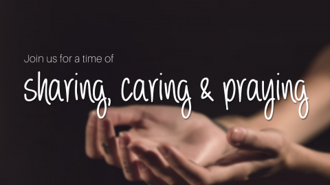 Sharing, Caring and Praying